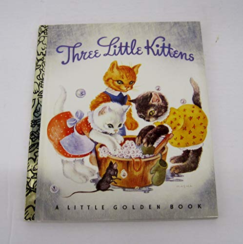 Three Little Kittens Little Golden Book 50th Anniversary Edition (50th Anniverary Commemorative Facisimile Edition)