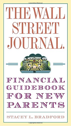 The Wall Street Journal. Financial Guidebook for New Parents