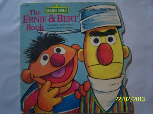 The Ernie & Bert Book (Sesame Street/Golden Shape Book)