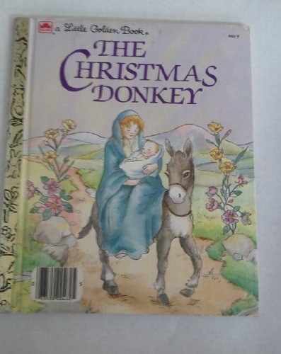 The Christmas Donkey (Little Golden Readers)