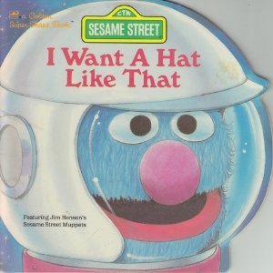 I Want a Hat Like That (Golden Super Shape Book)