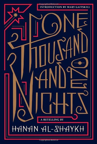 One Thousand and One Nights: A Retelling