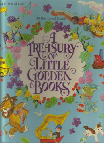 A Treasury of Little golden books: 30 best-loved stories