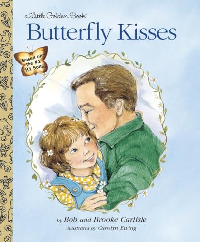 Butterfly Kisses (Little Golden Book)