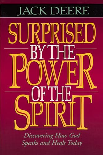 Surprised by the Power of the Spirit