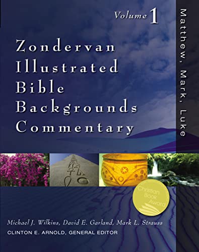 Zondervan Illustrated Bible Backgrounds Commentary, Volume 1: Matthew, Mark, Luke