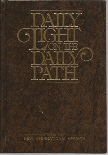 Daily Light on the Daily Path: From the New International Version