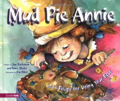 Cover of Mud Pie Annie by Shafer, Dana, hardcover Book