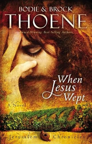 When Jesus Wept (The Jerusalem Chronicles)