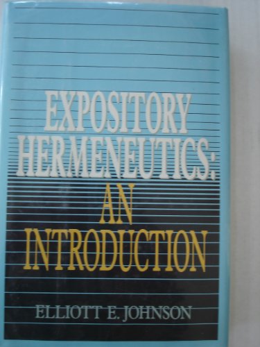 Expository Hermeneutics: An Introduction