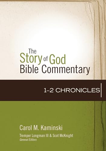 1–2 Chronicles (11) (The Story of God Bible Commentary)