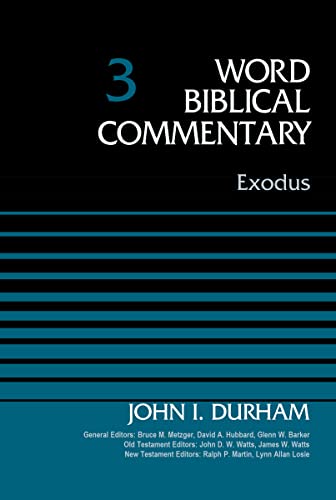 Exodus, Volume 3 (3) (Word Biblical Commentary)