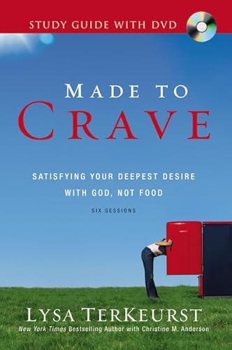 Made to Crave Study Guide with DVD: Satisfying Your Deepest Desire with God, Not Food