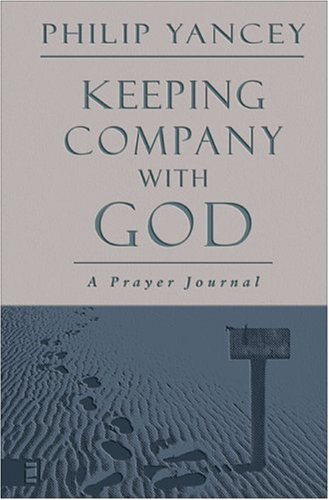 Keeping Company With God: A Prayer Journal