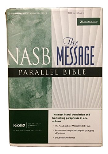 NASB, The Message, Parallel Bible, Hardcover (New American Standard)