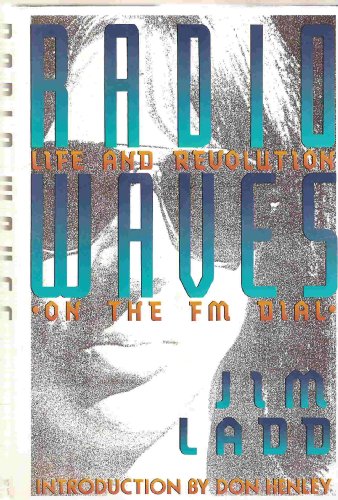 Radio Waves: Life and Revolution on the Fm Dial
