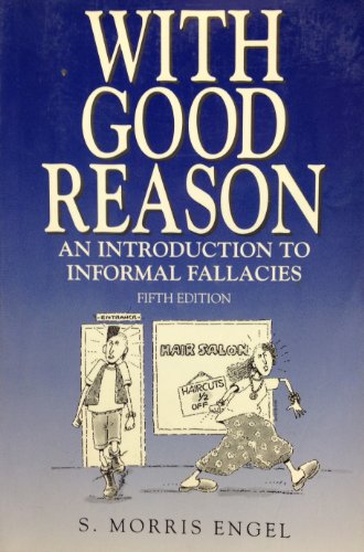 With Good Reason: An Introduction to Informal Fallacies