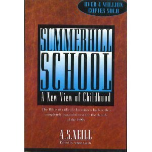 Summerhill School: A New View of Childhood