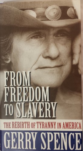 From Freedom to Slavery: The Rebirth of Tyranny in America