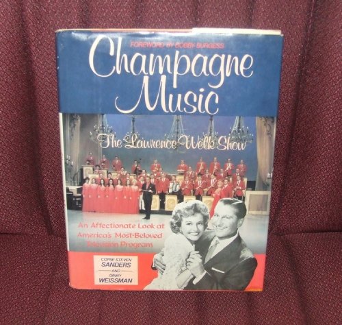 Champagne Music: The Lawrence Welk Show
