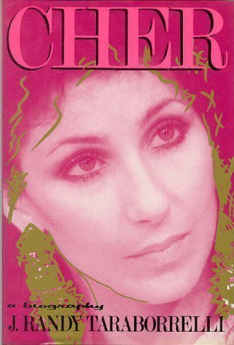 Cher: A Biography
