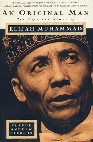 An Original Man: The Life and Times of Elijah Muhammad