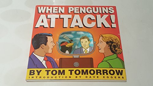 Cover of When Penguins Attack! by Tomorrow, Tom, paperback Book