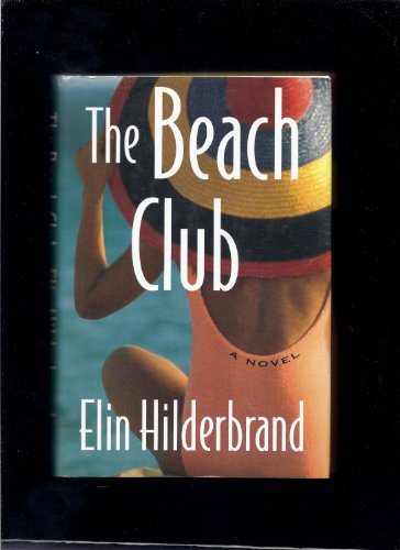 The Beach Club: A Novel