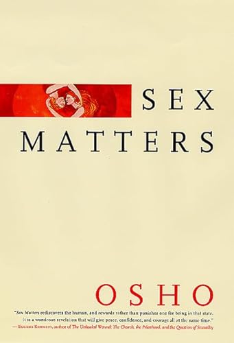 Sex Matters: From Sex to Superconsciousness