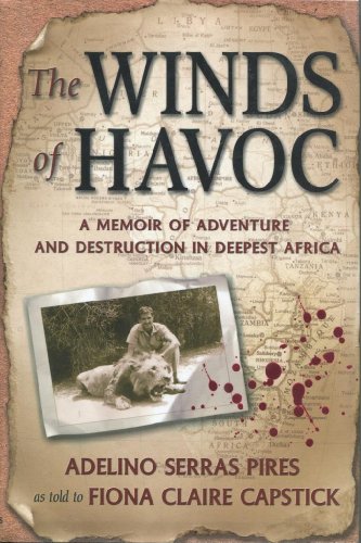 The Winds of Havoc: A Memoir of Adventure and Destruction in Deepest Africa