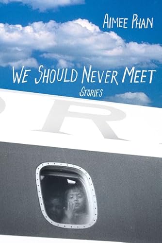 We Should Never Meet: Stories