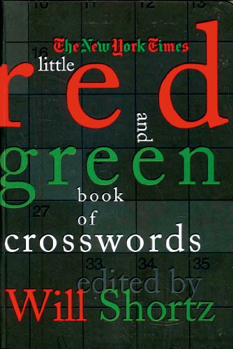 The New York Times Little Red and Green Book of Crosswords