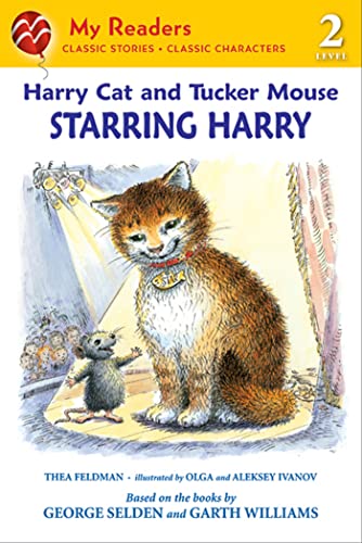Harry Cat and Tucker Mouse: Starring Harry (My Readers)