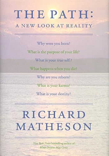 The Path: A New Look At Reality