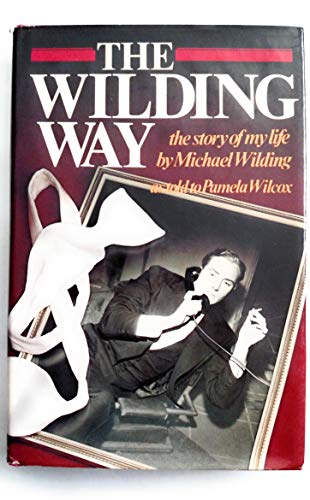 The Wilding Way: The Story of My Life