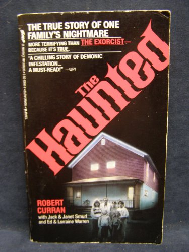 The Haunted: The True Story of One Family's Nightmare