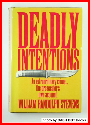 Deadly Intentions