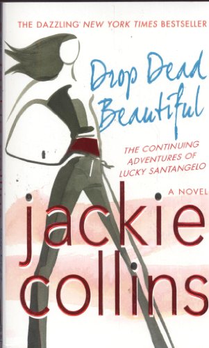 Cover of Drop Dead Beautiful by Collins, Jackie, mass_market Book