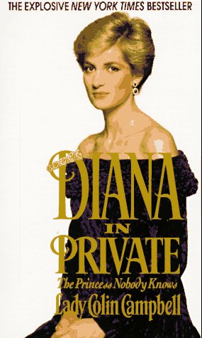 Cover of Diana in Private: The Princess Nobody Knows by Campbell, Colin, Lady, paperback Book
