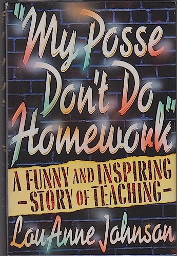 "My Posse Don't Do Homework"