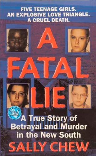 A Fatal Lie: A True Story of Betrayal and Murder in the New South