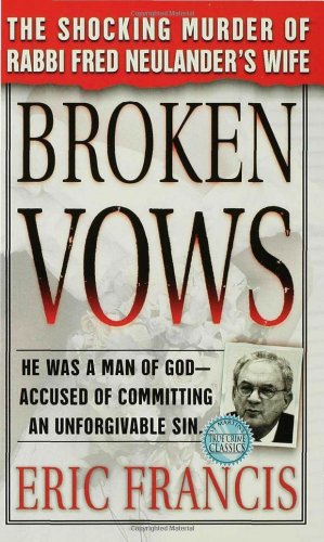 Broken Vows (St. Martin's True Crime Library)