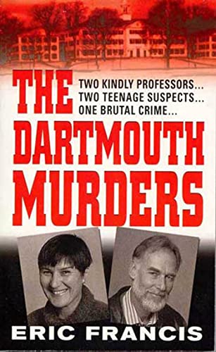 The Dartmouth Murders (St. Martin's True Crime Library)