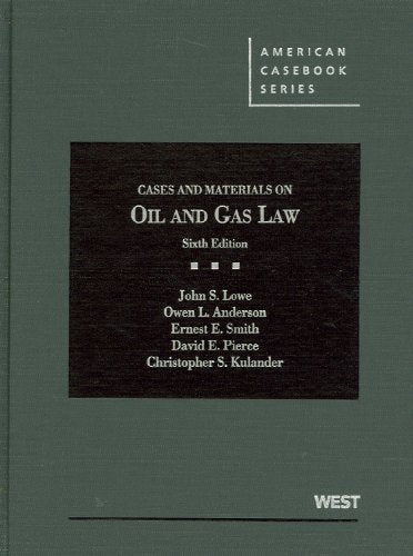 Cases and Materials on Oil and Gas Law