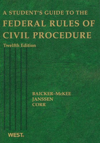 A Student's Guide to the Federal Rules of Civil Procedure