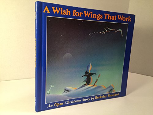 A Wish for Wings That Work: An Opus Christmas Story