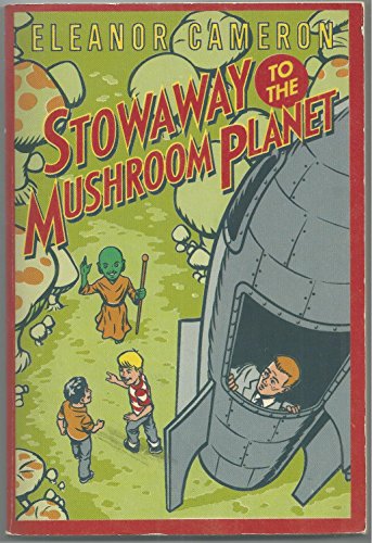 Stowaway to the Mushroom Planet (Mushroom Planet Series Book 2)