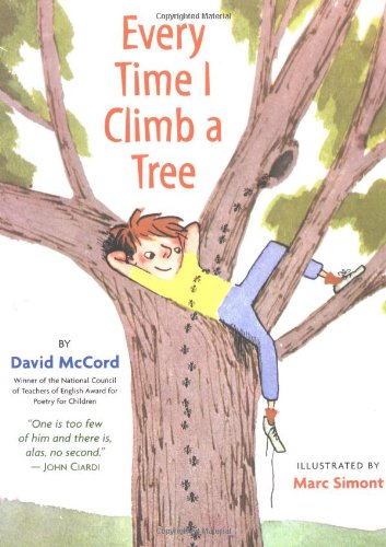 Every Time I Climb a Tree