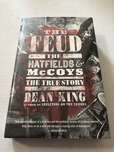 The Feud: The Hatfields and McCoys: The True Story