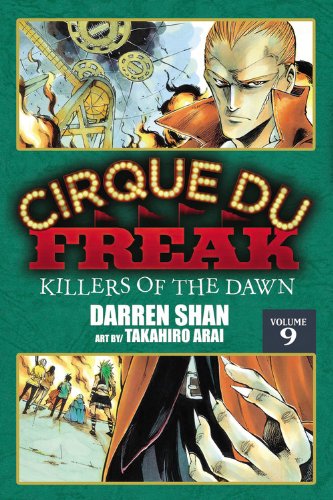Cirque Du Freak: The Manga, Vol. 9: Killers of the Dawn (Cirque Du Freak: The Manga, 9)
